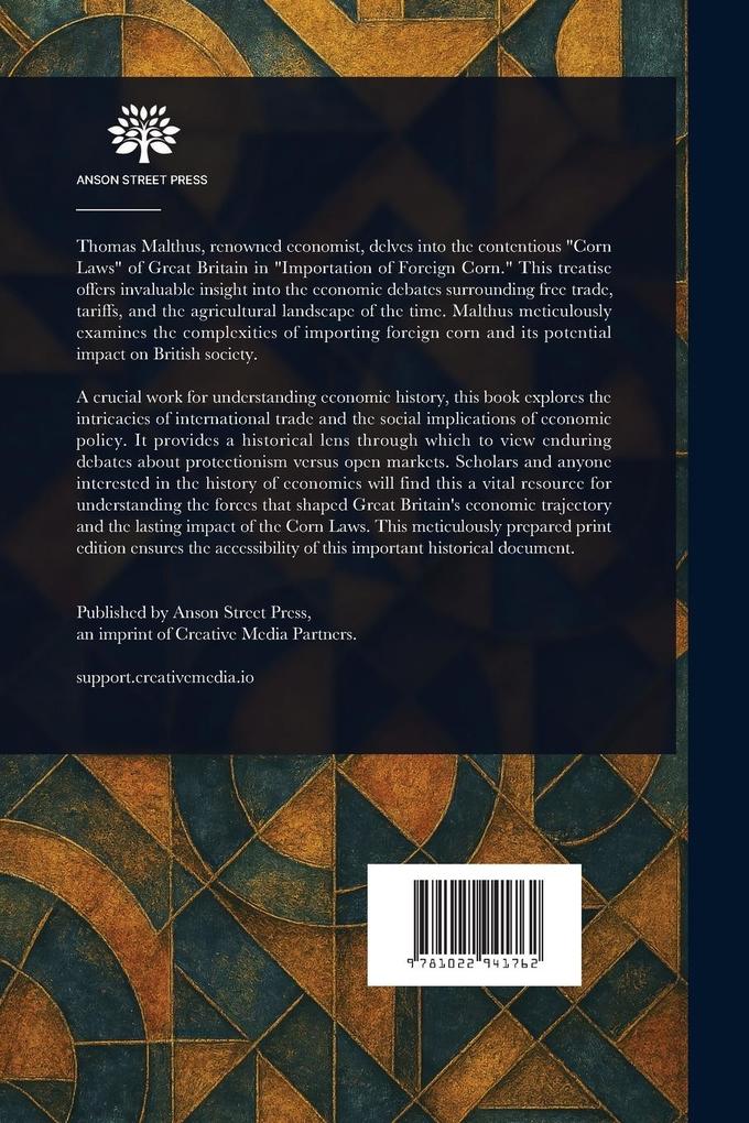 Weitere Ansicht: The Grounds of an Opinion on the Policy of Restricting the Importation of Foreign Corn | T R (Thomas Robert) Malthus