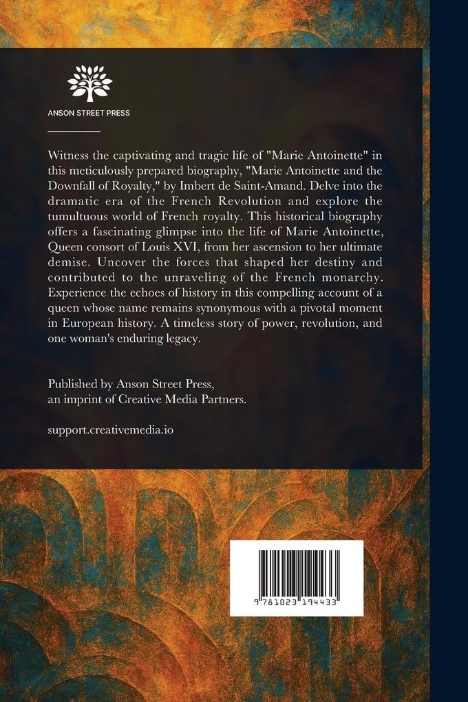 Weitere Ansicht: Marie Antoinette and the Downfall of Royalty | Imbert De Saint-Amand, Elizabeth Gilbert Martin