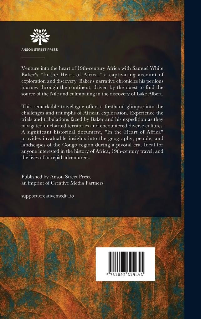 Weitere Ansicht: In the Heart of Africa | Samuel White Baker