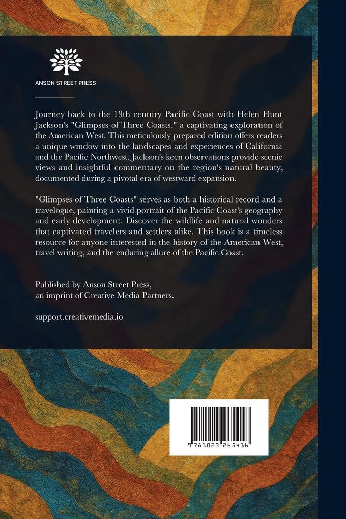 Weitere Ansicht: Glimpses of Three Coasts | Helen Hunt Jackson