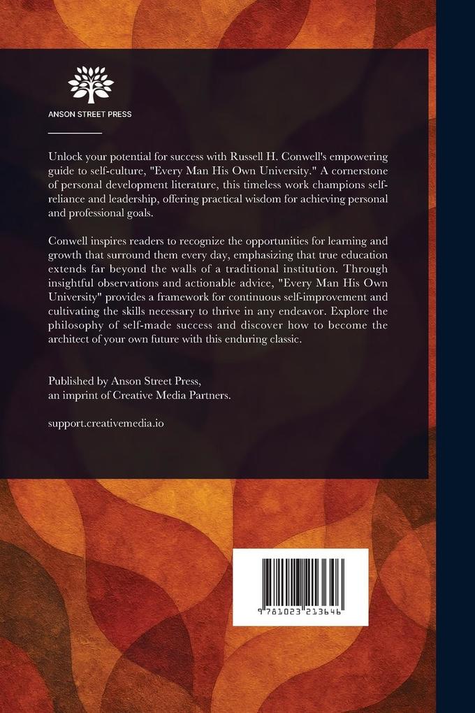 Weitere Ansicht: Every Man His Own University | Russell H Conwell