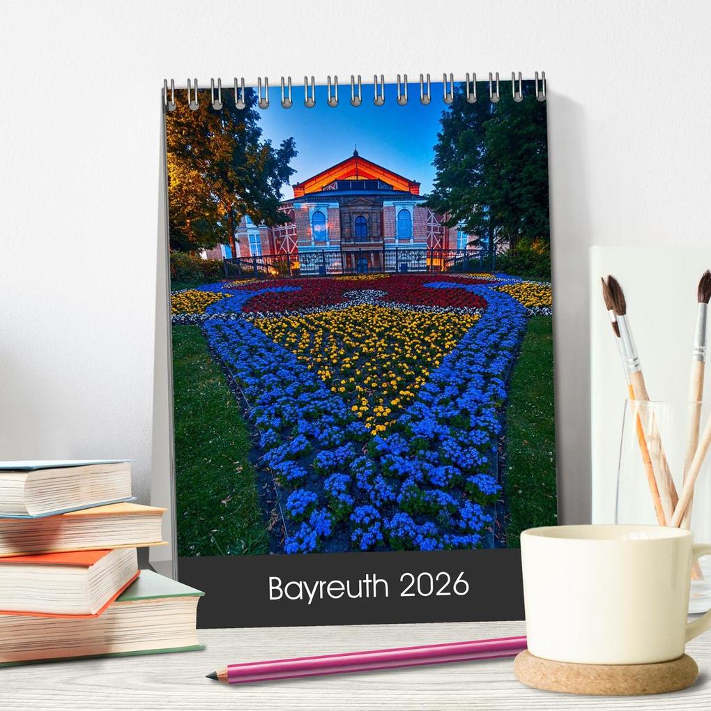 Weitere Ansicht: Bayreuth 2026 (Tischkalender 2026 DIN A5 hoch), CALVENDO Monatskalender | Katrin Taepke, Calvendo