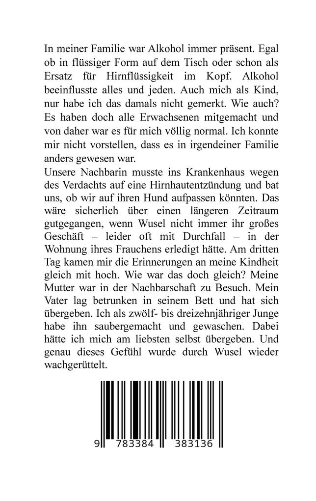 Weitere Ansicht: Mein Leben unter Alkoholikern - Sucht, Drama, Suizid, Depression, uneheliches Kind, Versagensängste, Druck, Fassade, Therapie, Autismus, Scheidung, Reha, Trauma, Krieg, Familie, Gesprächsgruppen | Rolf Horst