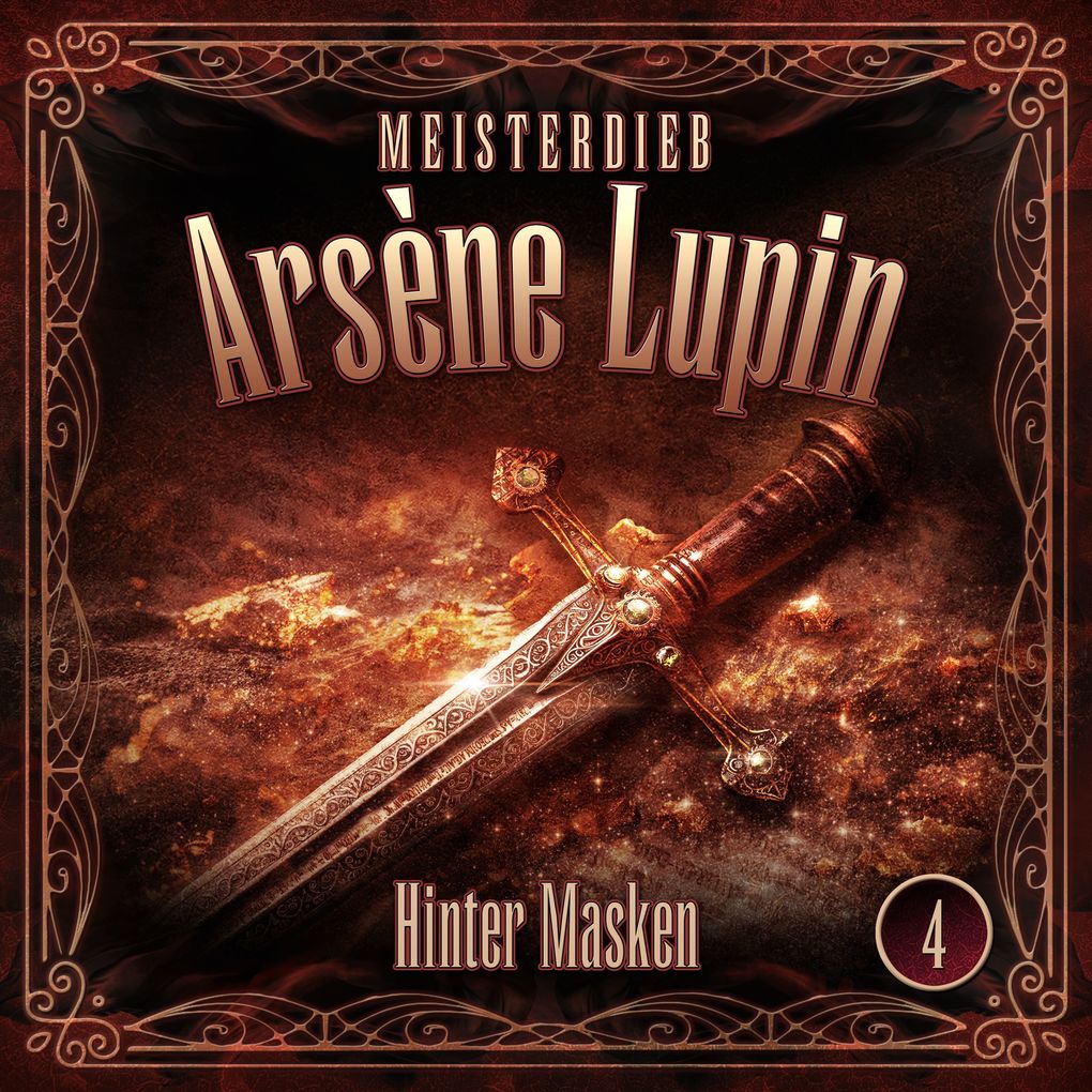 Produktbild: Meisterdieb Arsène Lupin - Folge 4: Hinter Masken | Silke Walter