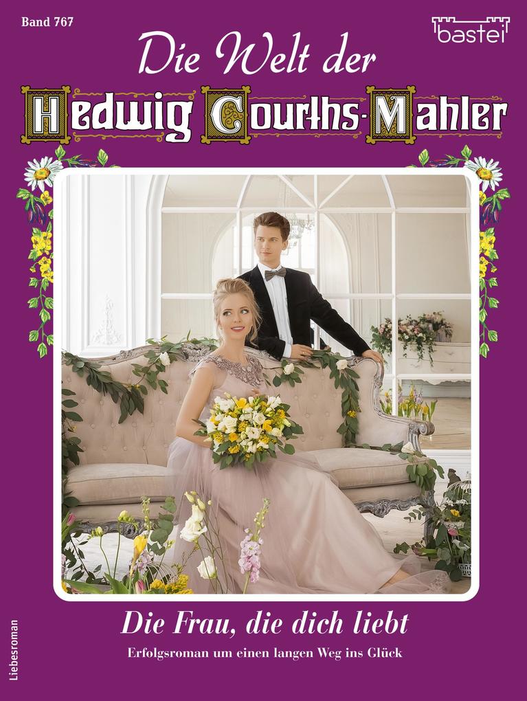 Produktbild: Die Welt der Hedwig Courths-Mahler 767 | Eva Berger