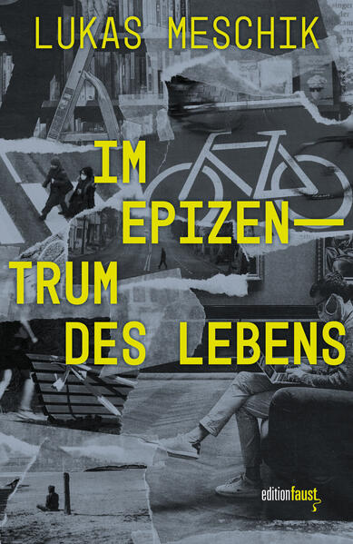 Produktbild: Im Epizentrum des Lebens | Lukas Meschik