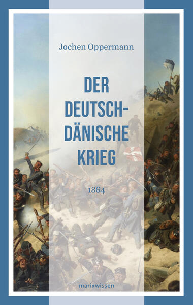 Produktbild: Der Deutsch-Dänische Krieg | Jochen Oppermann