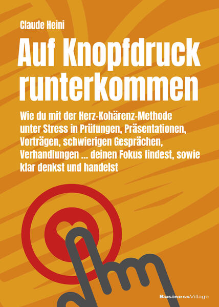 Produktbild: Auf Knopfdruck runterkommen | Claude Heini