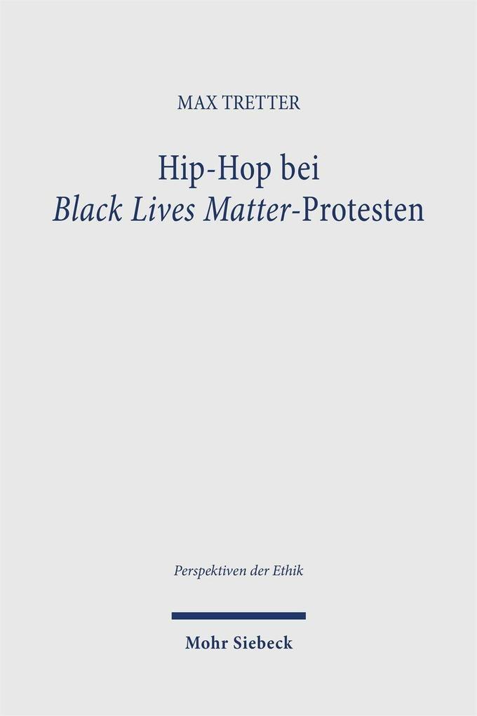 Produktbild: Hip-Hop bei Black Lives Matter-Protesten | Max Tretter