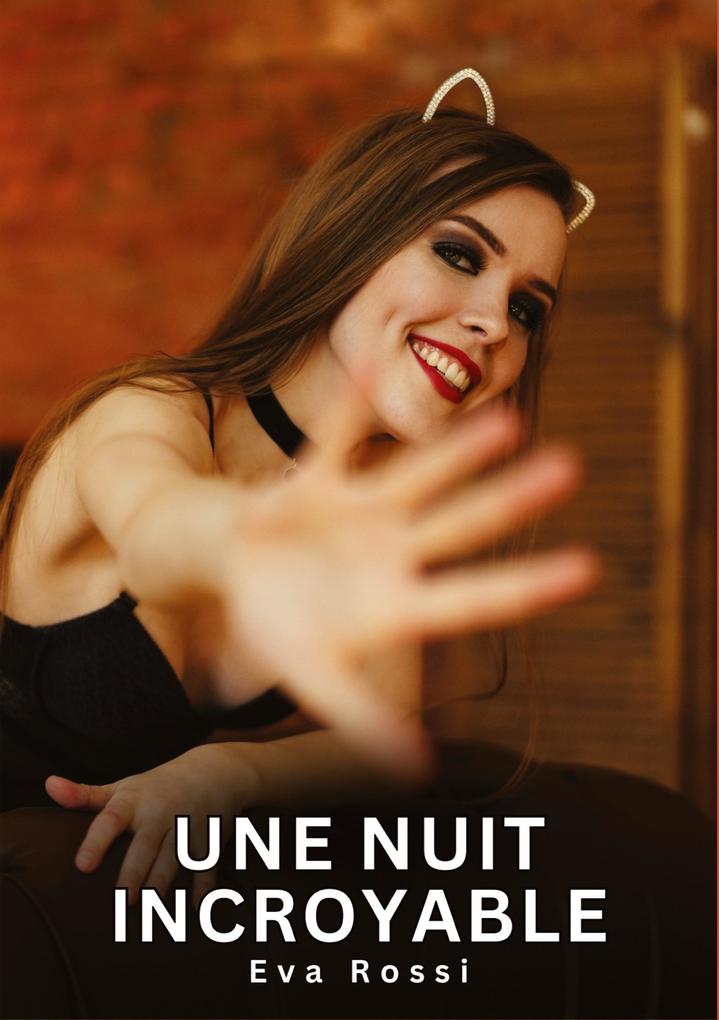 Produktbild: Une nuit incroyable | Eva Rossi