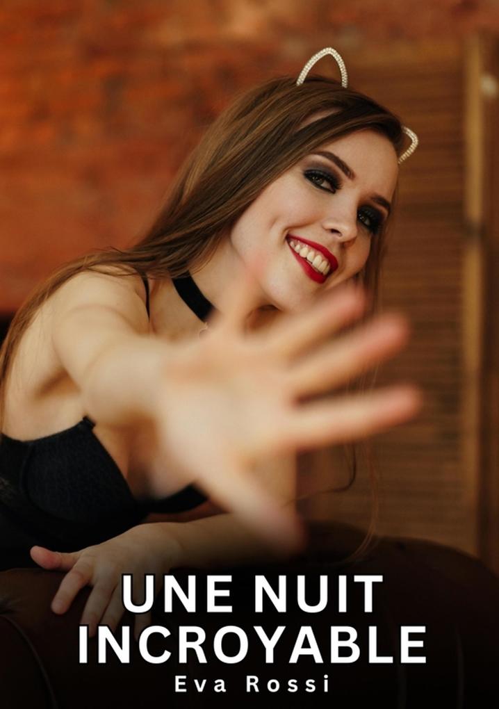 Produktbild: Une nuit incroyable | Eva Rossi