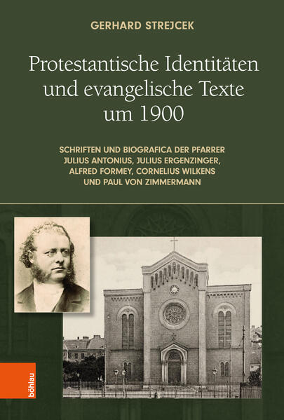 Produktbild: Protestantische Identitäten und evangelische Texte um 1900 | Gerhard Strejcek