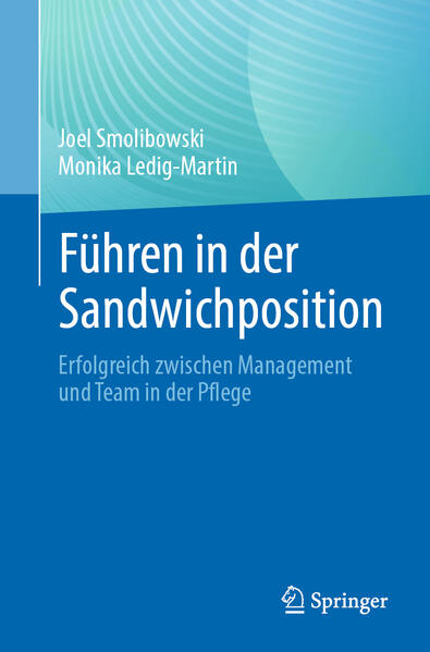 Produktbild: Führen in der Sandwichposition | Joel Smolibowski, Monika Ledig-Martin