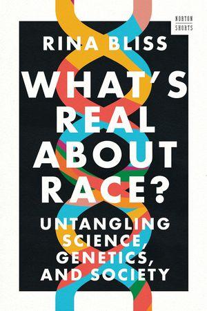 Produktbild: What's Real about Race? | Rina Bliss