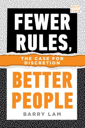 Produktbild: Fewer Rules, Better People | Barry Lam