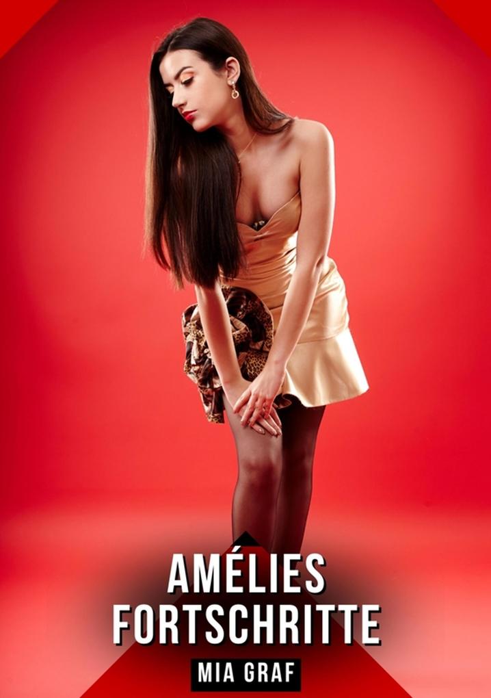 Produktbild: Amélies Fortschritte | Mia Graf