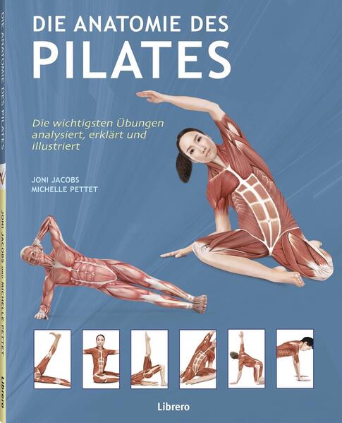 Produktbild: Die Anatomie des Pilates | Joni Jacobs, Michelle Pettet