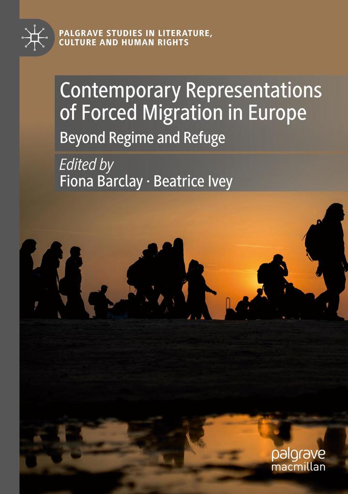 Produktbild: Contemporary Representations of Forced Migration in Europe