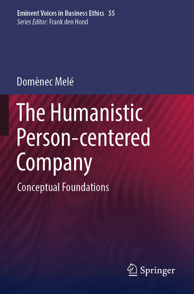 Produktbild: The Humanistic Person-centered Company | Domènec Melé