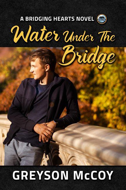 Produktbild: Water Under the Bridge | Greyson McCoy