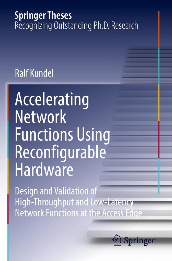 Produktbild: Accelerating Network Functions Using Reconfigurable Hardware | Ralf Kundel