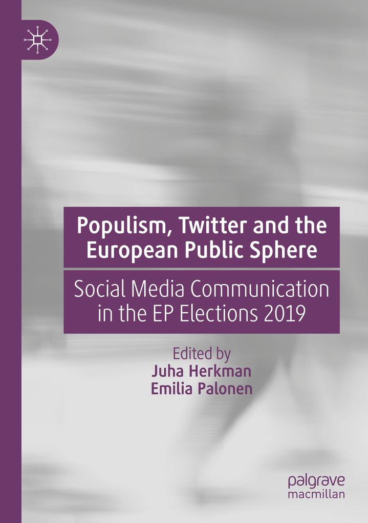 Produktbild: Populism, Twitter and the European Public Sphere