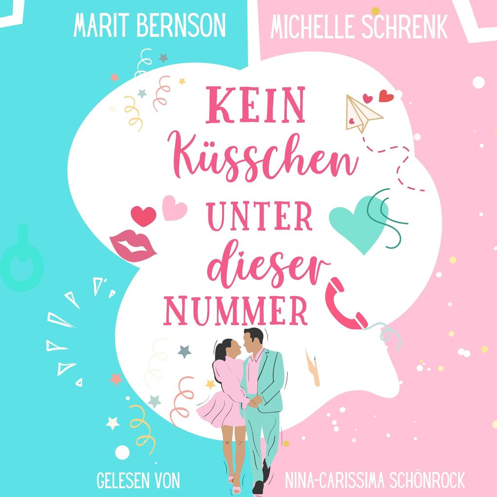 Produktbild: Kein Küsschen unter dieser Nummer | Marit Bernson, Michelle Schrenk