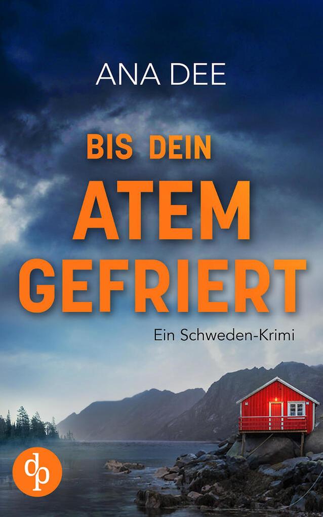 Produktbild: Bis dein Atem gefriert | Ana Dee