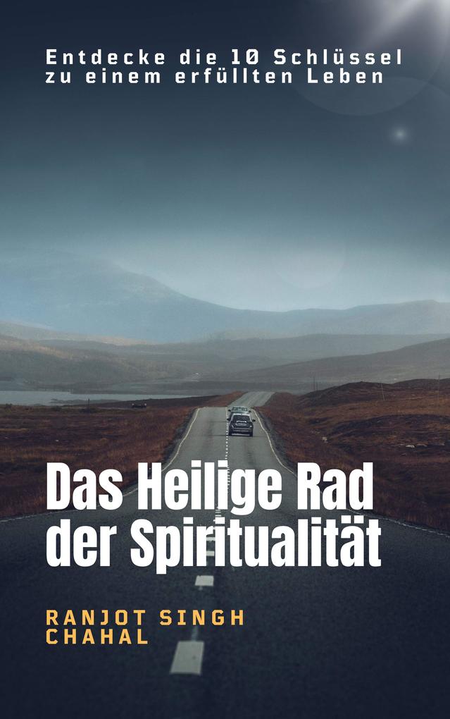 Produktbild: Das Heilige Rad der Spiritualität | Ranjot Singh Chahal