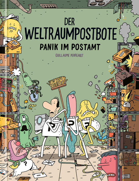 Produktbild: Der Weltraumpostbote - Panik im Postamt | Guillaume Perreault