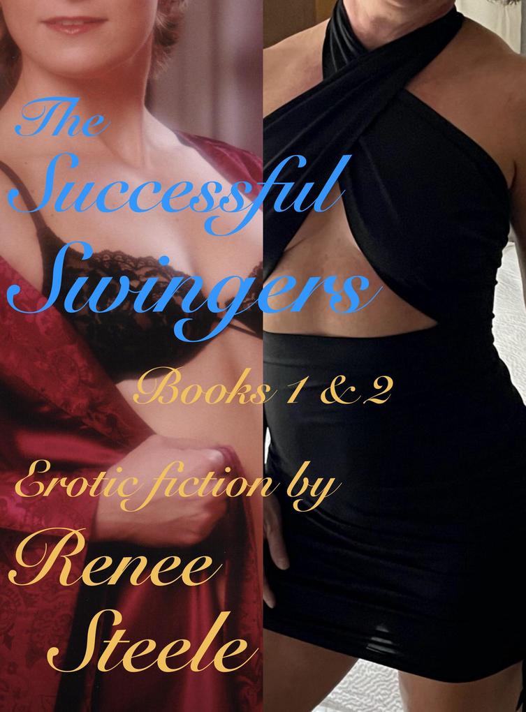 Produktbild: The Successful Swingers: Books 1&2 Bundle | Renee Steele