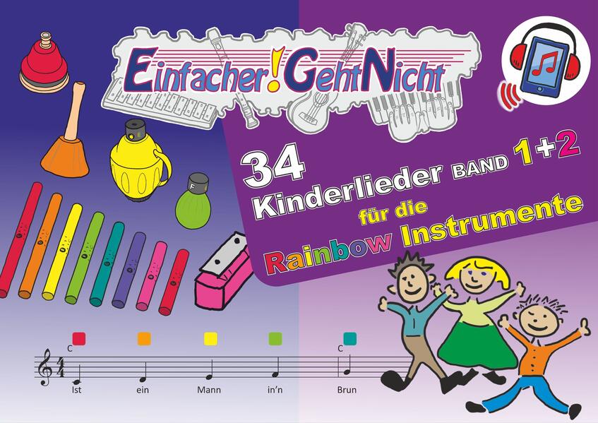 Produktbild: Einfacher!-Geht-Nicht: 34 Kinderlieder BAND 1+2 für die RAINBOW Instrumente (+Play-Along-Streaming) | LeuWa | Martin Leuchtner, Bruno Waizmann
