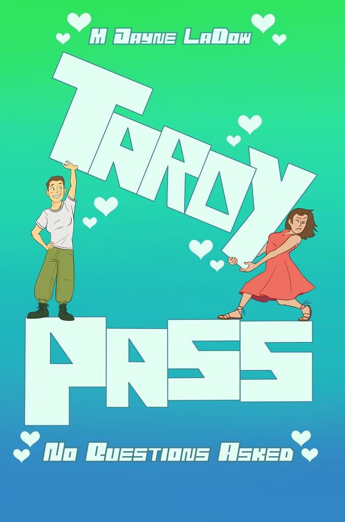 Produktbild: Tardy Pass, No Questions Asked | M. Jayne LaDow