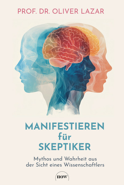 Produktbild: Manifestieren für Skeptiker | Oliver Lazar