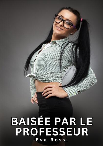 Produktbild: Baisée par le Professeur | Eva Rossi