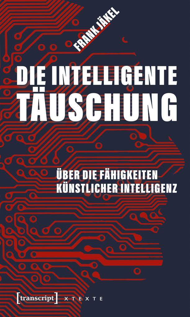 Produktbild: Die intelligente Täuschung | Frank Jäkel