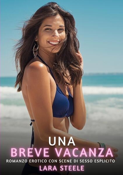 Produktbild: Una breve vacanza | Lara Steele