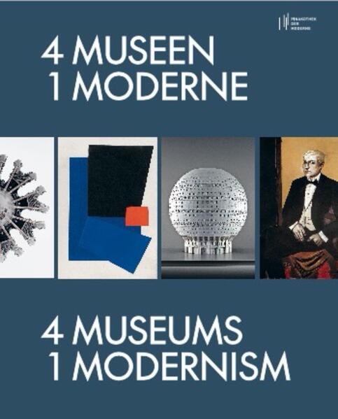 Produktbild: 4 Museen - 1 Moderne / 4 Museums - 1 Modernism