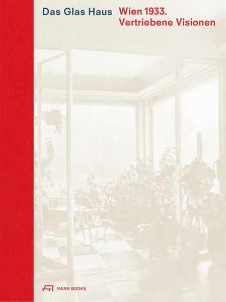 Produktbild: Das Glas Haus | Caroline Wohlgemuth, Maximilian Eisenköck, Stefan Oláh