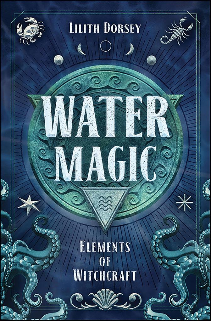 Produktbild: Water Magic | Lilith Dorsey