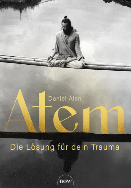 Produktbild: Atem - Die Lösung für dein Trauma | Daniel Alan
