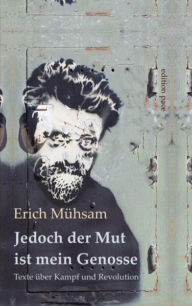 Produktbild: Jedoch der Mut ist mein Genosse | Erich Mühsam