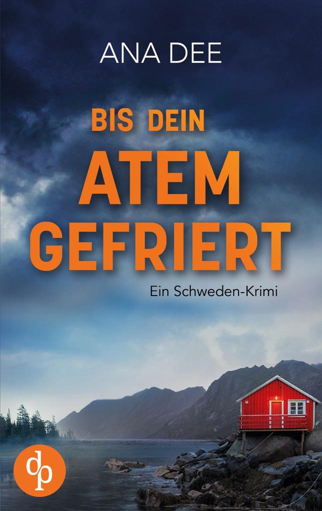 Produktbild: Bis dein Atem gefriert | Ana Dee