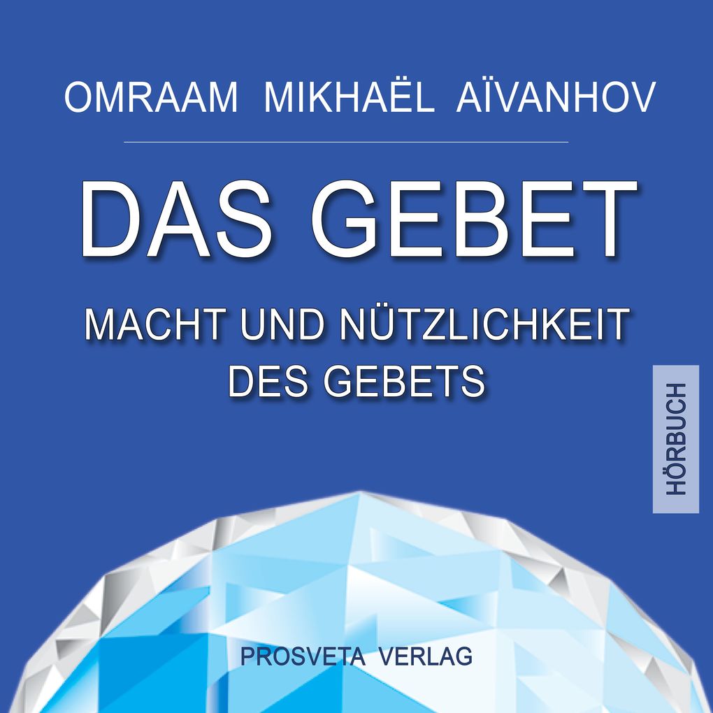 Produktbild: Das Gebet | Omraam Mikhaël Aïvanhov