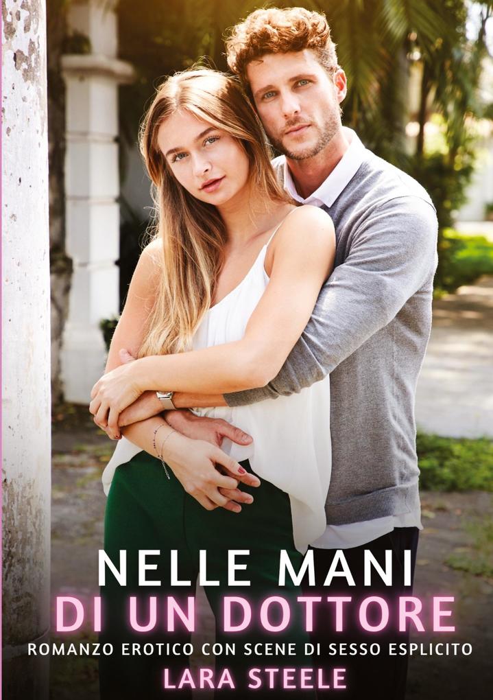 Produktbild: Nelle Mani di un Dottore | Lara Steele