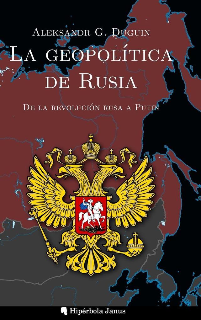 Produktbild: La geopolítica de Rusia | Aleksandr G. Duguin