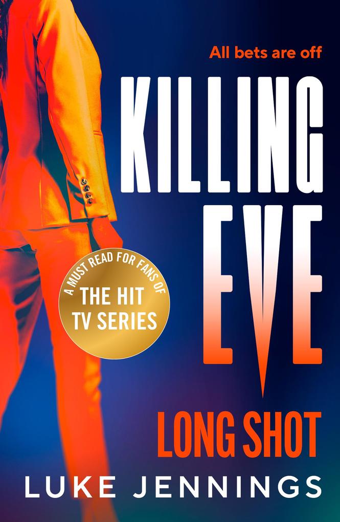 Produktbild: Killing Eve: Long Shot | Luke Jennings