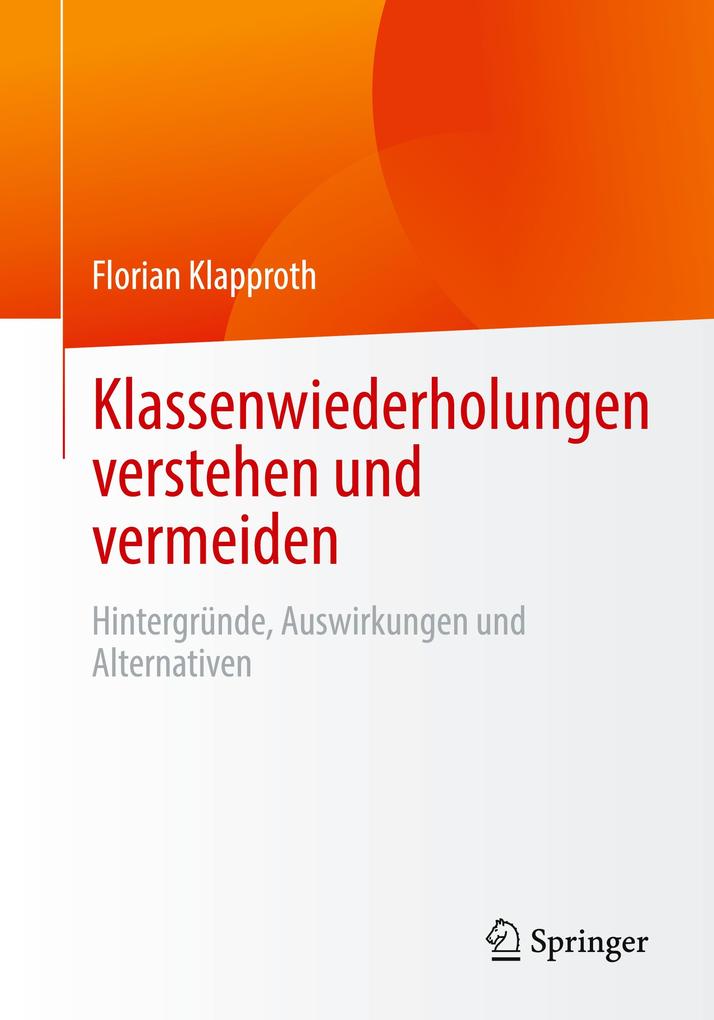Produktbild: Klassenwiederholungen verstehen und vermeiden | Florian Klapproth
