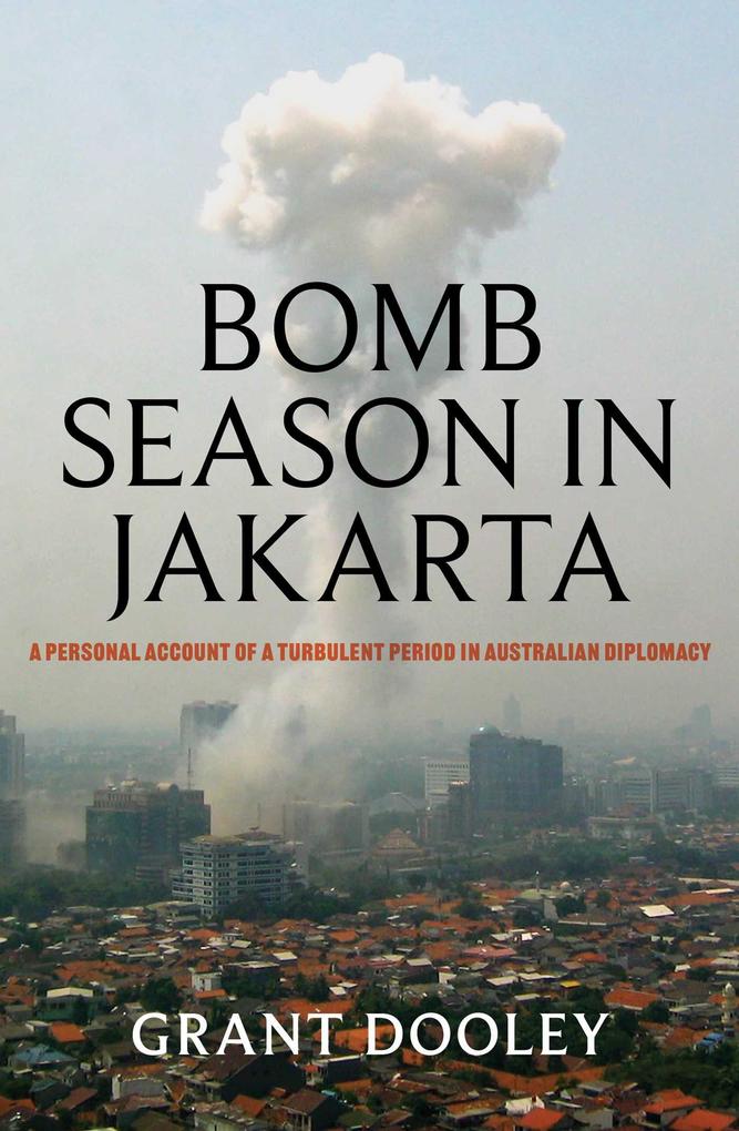 Produktbild: Bomb Season in Jakarta | Grant Dooley