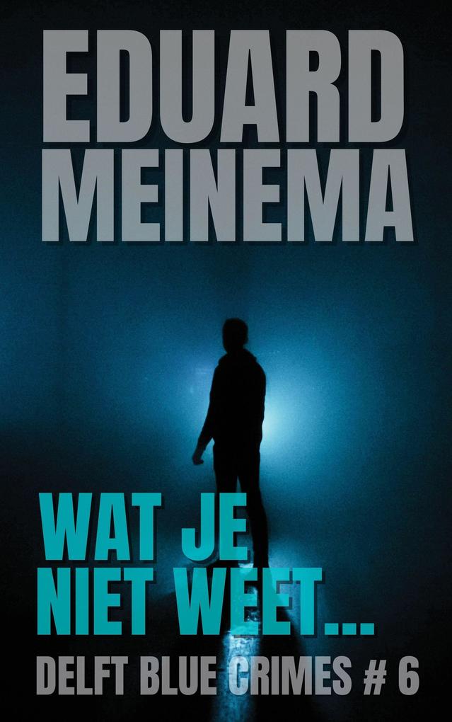 Produktbild: Wat je niet weet | Eduard Meinema